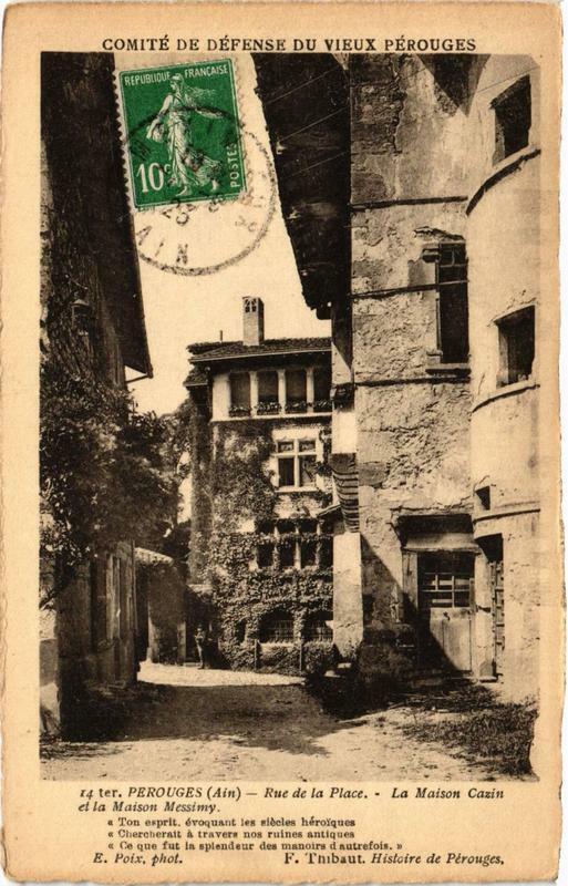 Carte postale ancienne Perouges Rue de la Place La Maison Cazin à Pérouges