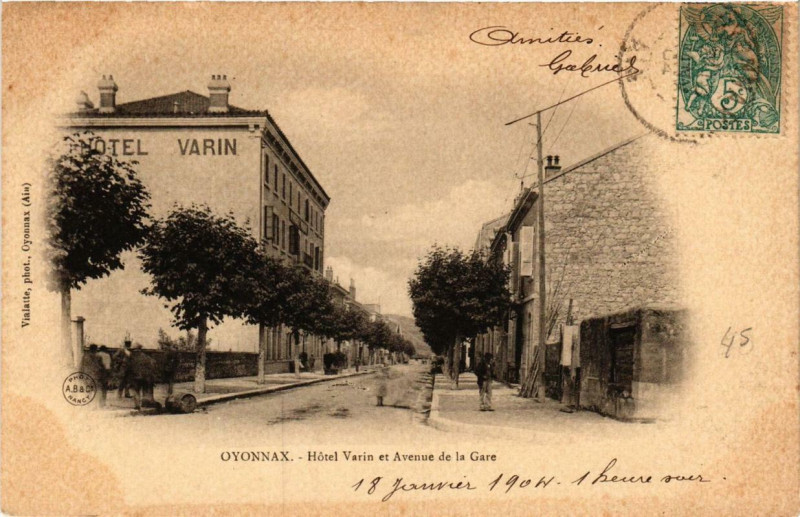 Carte postale ancienne Oyonnax Hotel Varin et Avenue de la Gare à Oyonnax