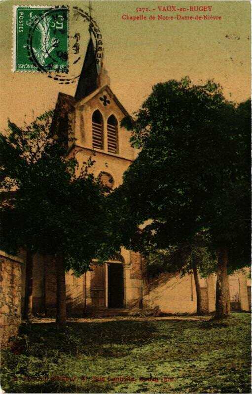 Carte postale ancienne Vaux-en-Bugey Chapelle de N.-D. de Nievre à Vaux-en-Bugey