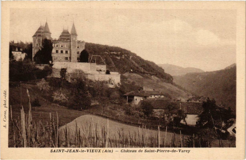 Carte postale ancienne Saint-Jean-le-Vieux Chateau de Saint-Pierre de Varey à Saint-Jean-le-Vieux