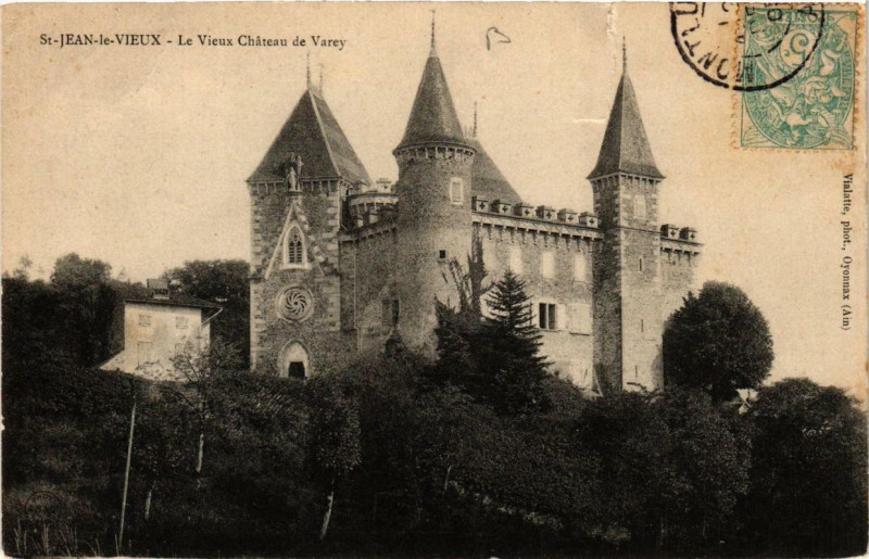 Carte postale ancienne Saint-Jean-le-Vieux Le Vieux Chateau de Varey à Saint-Jean-le-Vieux
