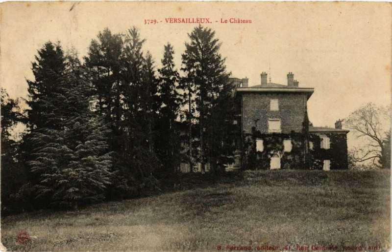 Carte postale ancienne Versailleux Le Chateau à Versailleux