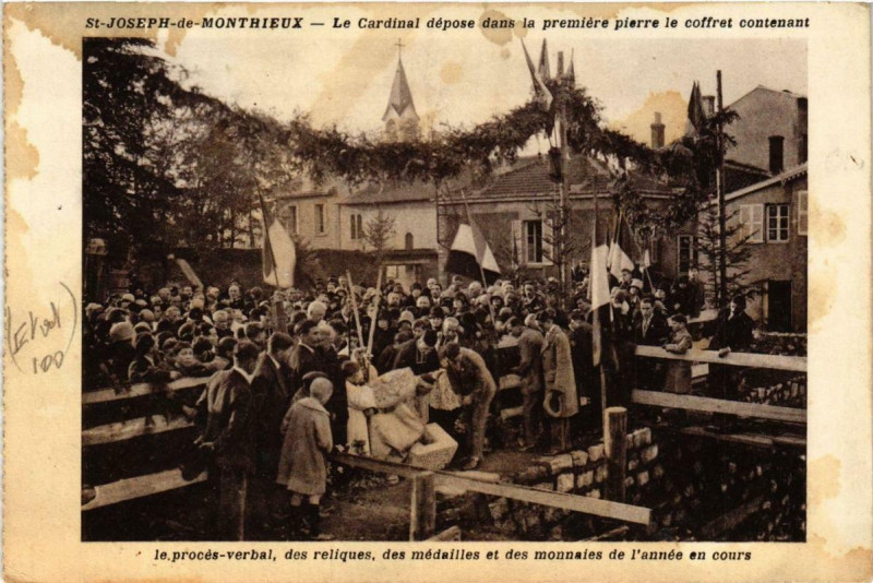 Carte postale ancienne Saint-Joseph de Monthieux Le Cardinal depose dans la premiere à Monthieux