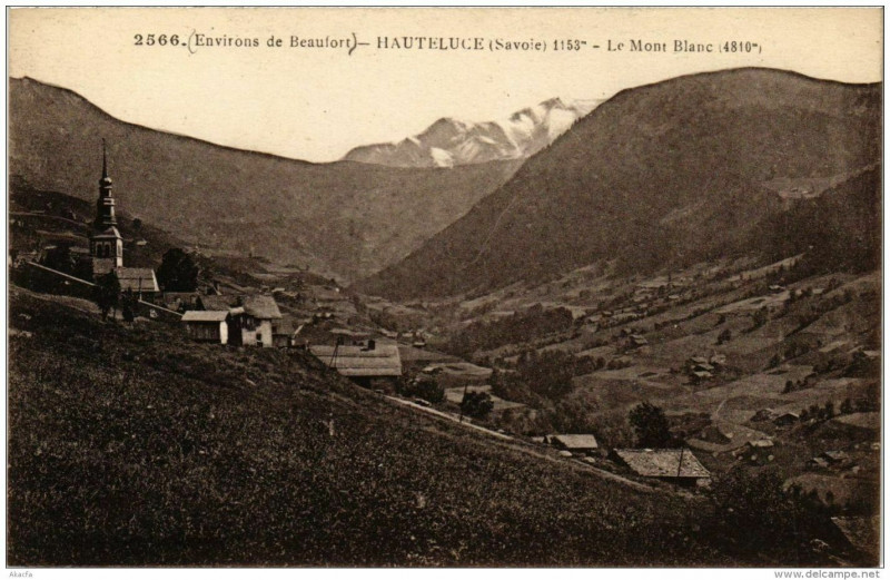 Carte postale ancienne Hauteluce Le Mont Blanc à Hauteluce