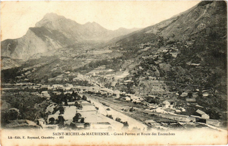 Carte postale ancienne Saint-Michel-de-Maurienne - Grand Perron&Route des Encombres à Saint-Michel-de-Maurienne