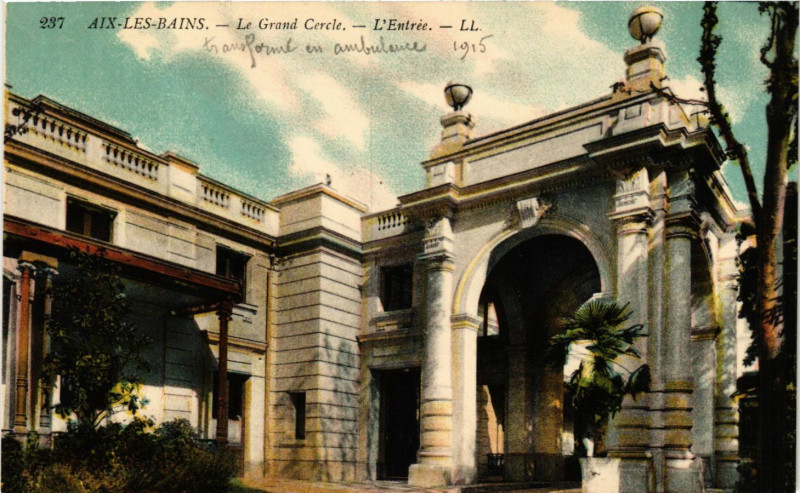 Carte postale ancienne Aix-les-Bains - Le Grand Cercle Entrée à Aix-les-Bains