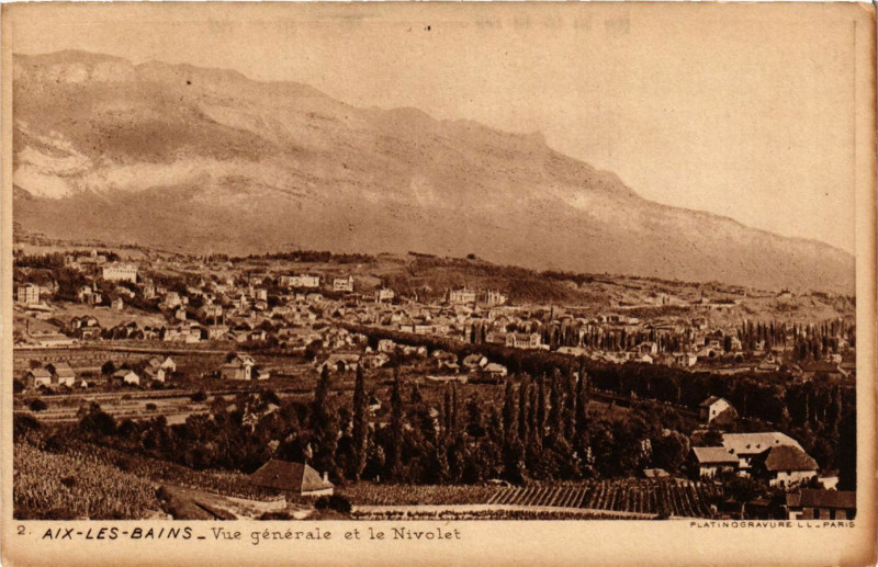 Carte postale ancienne Aix-les-Bains - Vue générale et le Nivolet à Aix-les-Bains