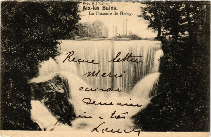 Carte postale ancienne Aix-les-Bains - La Cascade de Grésy à Aix-les-Bains