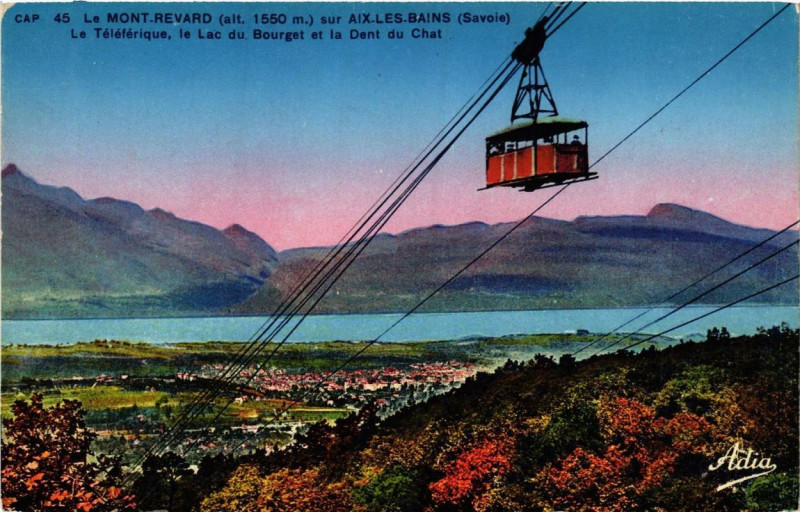 Carte postale ancienne Le Mont Revard sur Aix-les-Bains à Aix-les-Bains