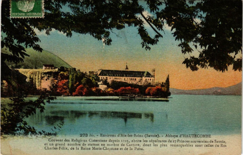 Carte postale ancienne Env. d'Aix-les-Bains Abbaye d'Hautecombe à Aix-les-Bains