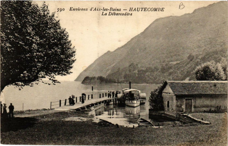Carte postale ancienne Aix-les-Bains Environs - Hautecombe - Le Debarcadere à Aix-les-Bains