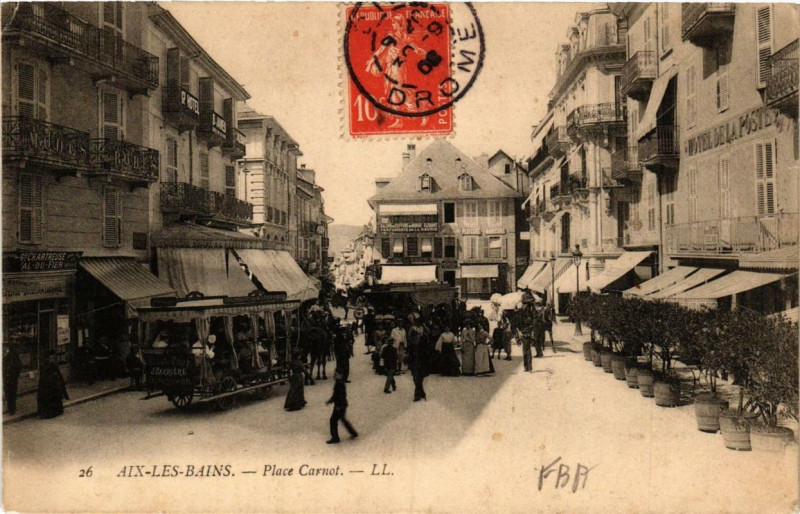 Carte postale ancienne Aix-les-Bains Place Carnot à Aix-les-Bains