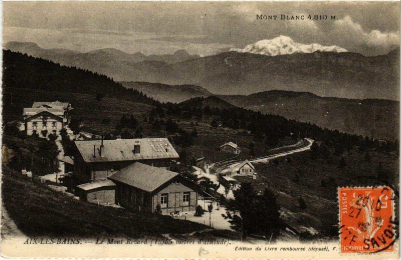 Carte postale ancienne Aix-les-Bains Le Mont Revard à Aix-les-Bains