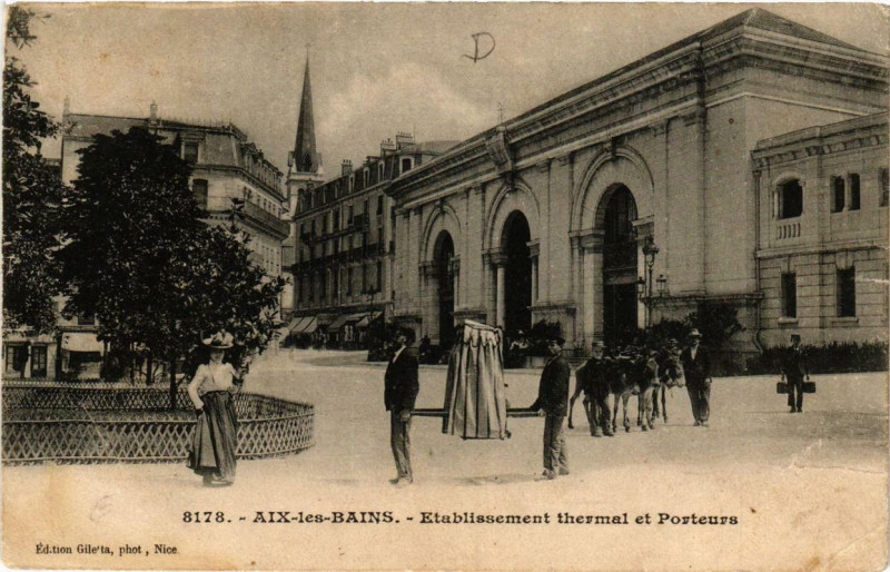 Carte postale ancienne Aix-les-Bains Etabl. Thermal et Porteurs à Aix-les-Bains