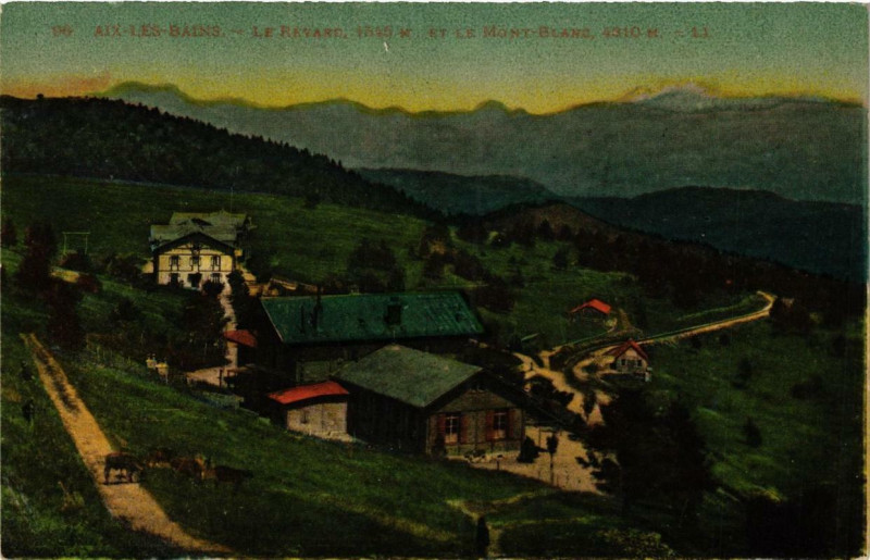 Carte postale ancienne Aix-les-Bains Le Revard à Aix-les-Bains