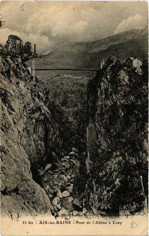 Carte postale ancienne Aix-les-Bains Pont de l'Abime a Cusy à Aix-les-Bains