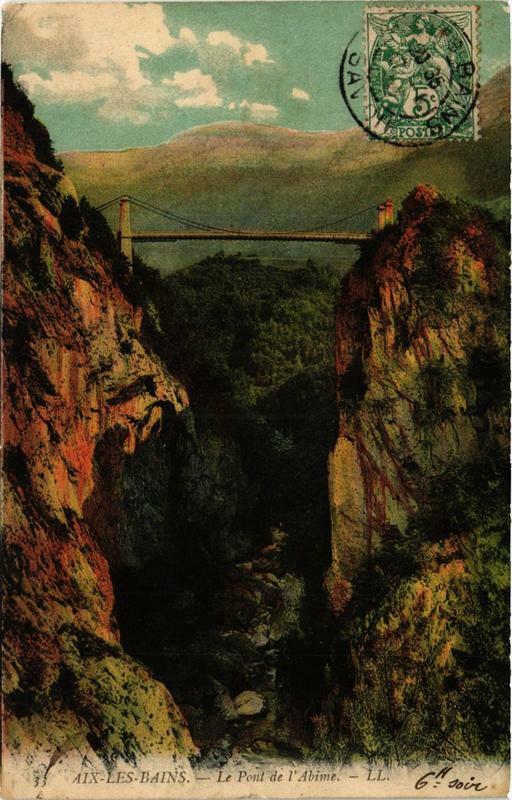 Carte postale ancienne Aix-les-Bains Le Pont de l'Abime à Aix-les-Bains
