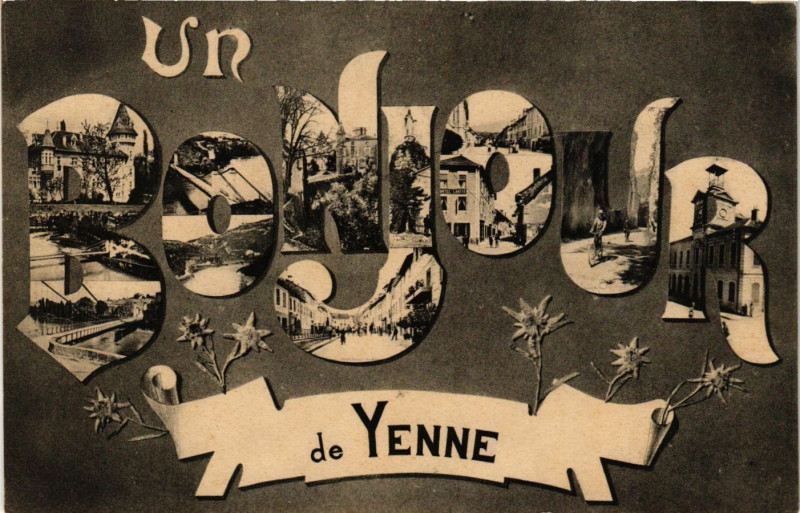 Carte postale ancienne Un Bonjour de Yenne à Yenne