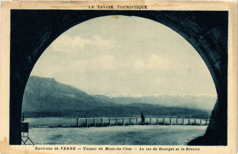 Carte postale ancienne Env. de Yenne - Tunnel du Mont.du-Chat - Le lac du Bourget.. à Yenne