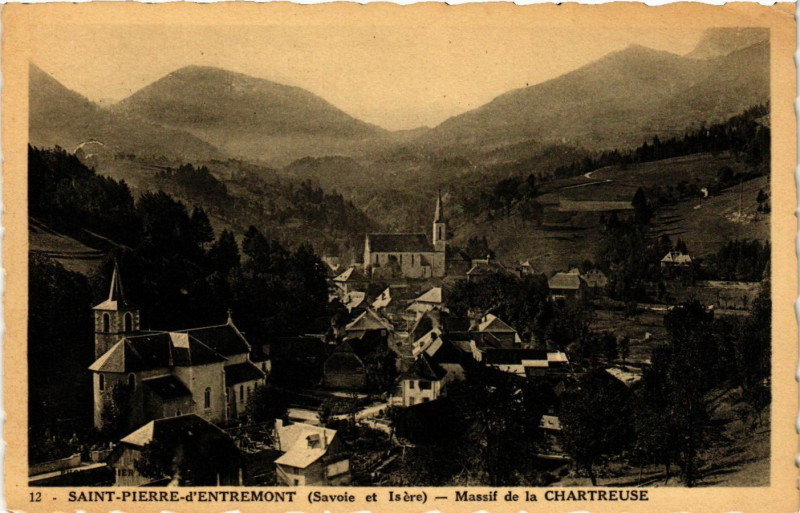 Carte postale ancienne Saint-Pierre-d'Entremont (Savoie et Isere) - Massif de la Charteuse à Saint-Pierre-d'Entremont