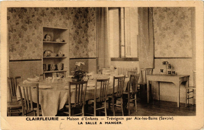 Carte postale ancienne Clairfleurie Maison d'Enfants Trévignin par Aix-les-Bains à Trévignin