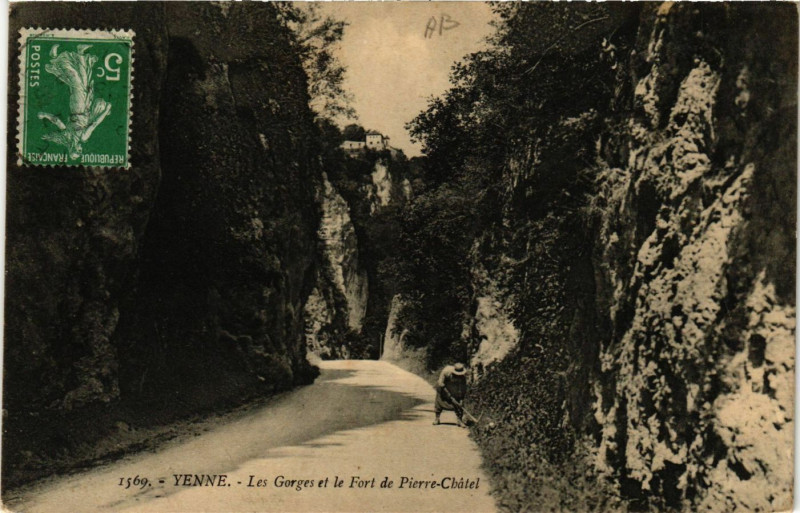 Carte postale ancienne Yenne - Les Gorges et le Fort-de-Pierre-Chatel à Yenne