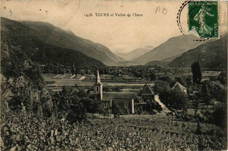 Carte postale ancienne Tours et Vallée de l'Isere