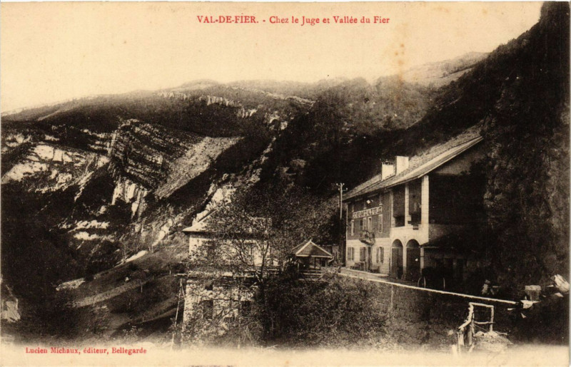 Carte postale ancienne Val-de-Fier - Chez le Juge et Vallée du Fier