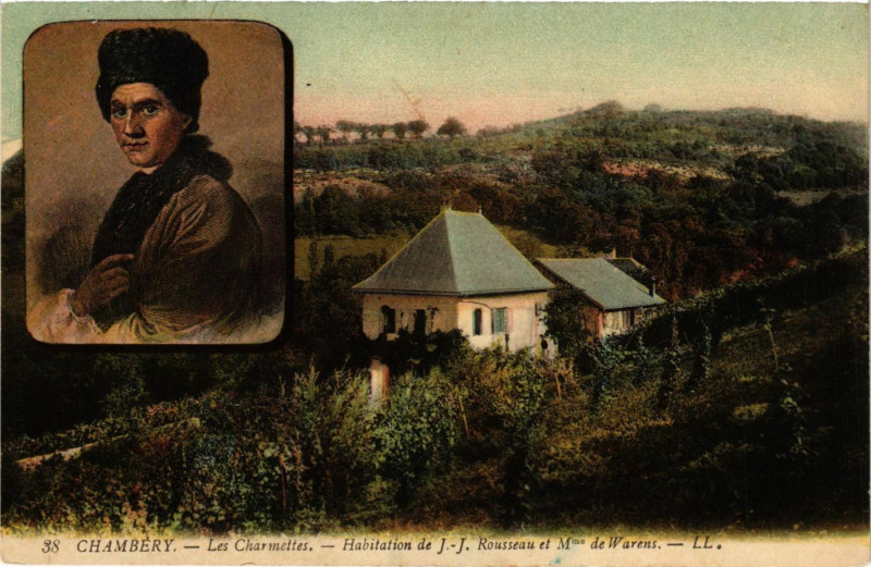 Carte postale ancienne Chambery - Les Charmelles - Habitation de J.-J. Rousseau et Mme de à Chambéry