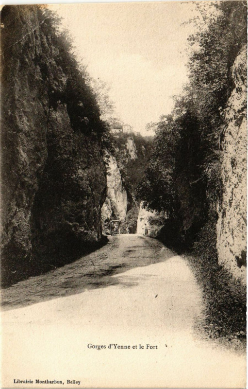 Carte postale ancienne Gorges d'Yenne et le Fort à Yenne