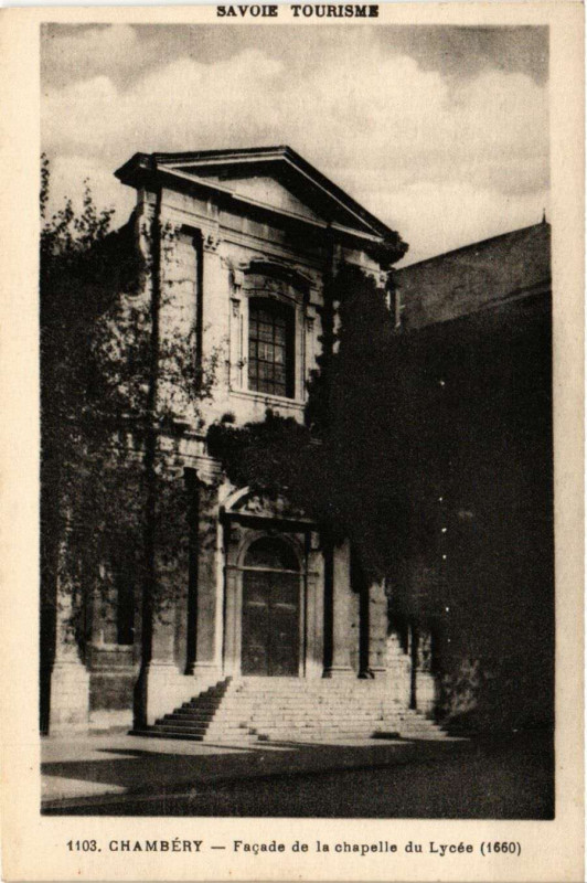 Carte postale ancienne Chambery - Facade de la chapelle du Lycée (1660 à Chambéry
