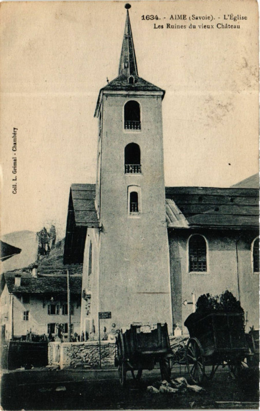 Carte postale ancienne Aime - L'Eglise - Les Ruines du vieux Chateau