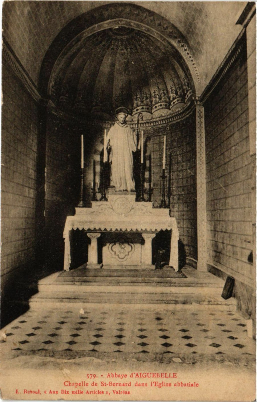 Carte postale ancienne Abbaye d'Aiguebelle Chapelle Saint-Bernard dans Eglise abbatiale