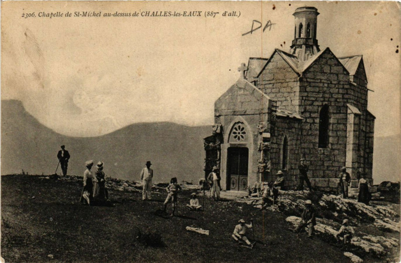 Carte postale ancienne Chapelle Saint-Michel au dessus Challes-les-Eaux (887 m d'alt.) à Challes-les-Eaux