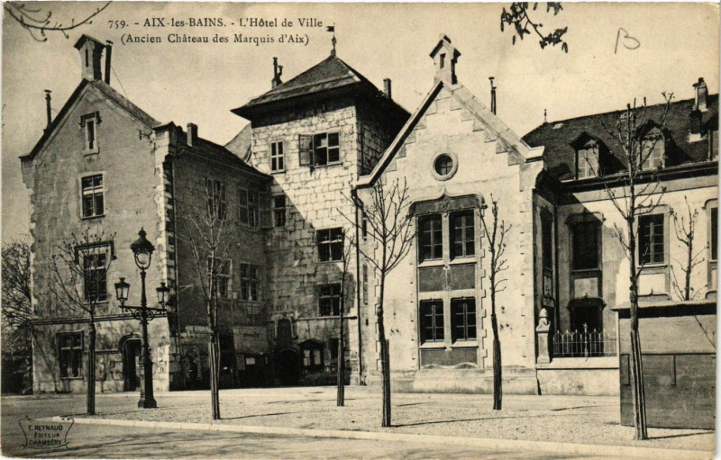 Carte postale ancienne Aix-les-Bains Hotel de Ville (Ancien Chateau de Marquis d'Aix) à Aix-les-Bains