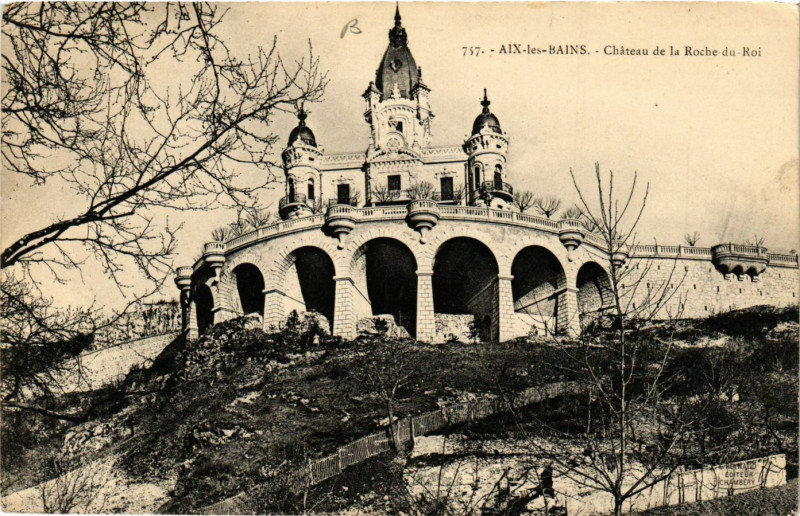 Carte postale ancienne Aix-les-Bains - Chateau de la Roche du Roi à Aix-les-Bains