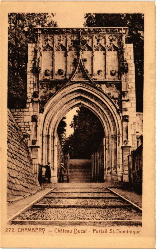 Carte postale ancienne Chambery - Chateau Ducal - Portail Saint-Dominique à Chambéry