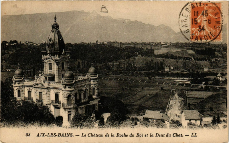 Carte postale ancienne Aix-les-Bains Chateau de la Roche du Roi et Dent du Chat à Aix-les-Bains