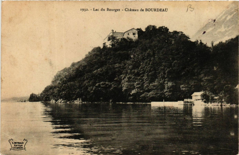 Carte postale ancienne Lac du Bourget - Chateau de Bourdeau à Bourdeau