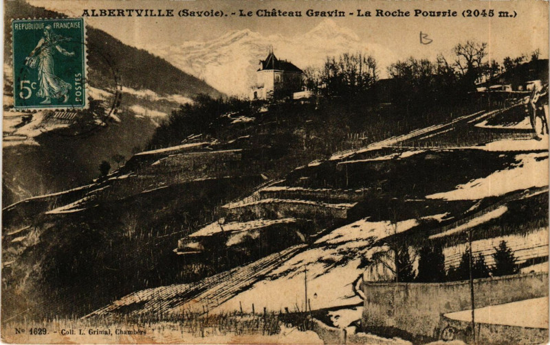 Carte postale ancienne Albertville - Le Chateau Gravin - La Roche Pourrle à Albertville