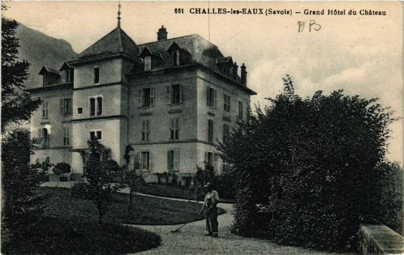 Carte postale ancienne Challes-les-Eaux - Grand Hotel du Chateau à Challes-les-Eaux