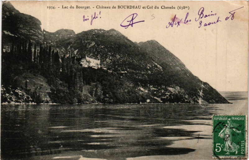 Carte postale ancienne Lac du Bourget - Chateau de Bourdeau et Col du Chevela à Bourdeau