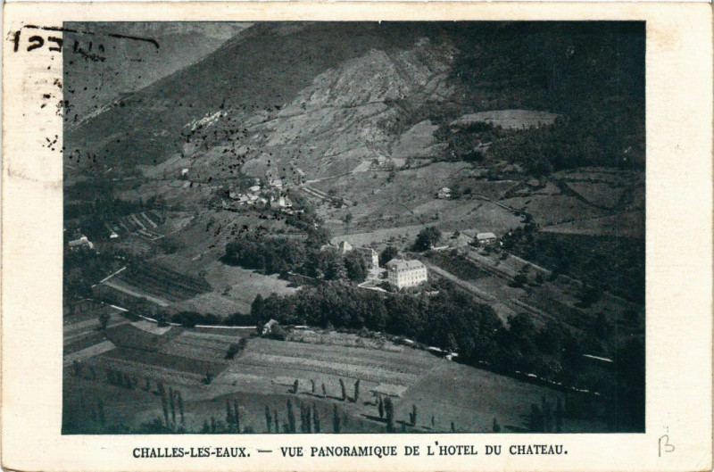 Carte postale ancienne Challes-les-Eaux - Vue panoramique de l'Hotel du Chateau à Challes-les-Eaux