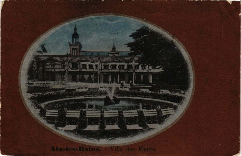 Carte postale ancienne Aix-les-Bains - Villa des Fleurs à Aix-les-Bains