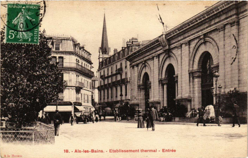 Carte postale ancienne Aix-les-Bains - Etabl. thermal - Entrée à Aix-les-Bains