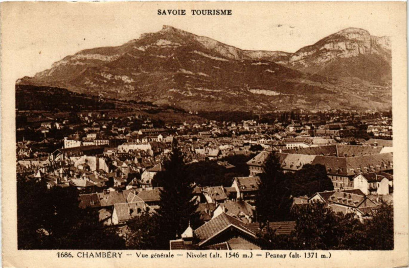 Carte postale ancienne Chambery Vue générale Nivolet (alt.1546 m) Pennay (alt 1371 m) à Chambéry