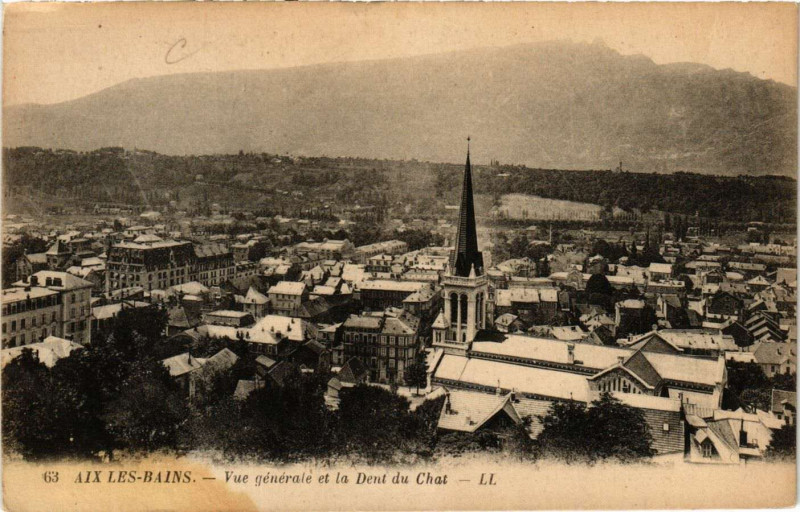 Carte postale ancienne Aix-les-Bains - Vue générale et la Dent du Chat à Aix-les-Bains
