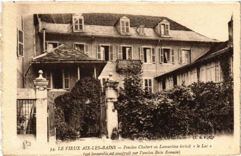 Carte postale ancienne Vieux Aix-les-Bains -Pension Chabert ou Lamartine écrivit le Lac à Aix-les-Bains