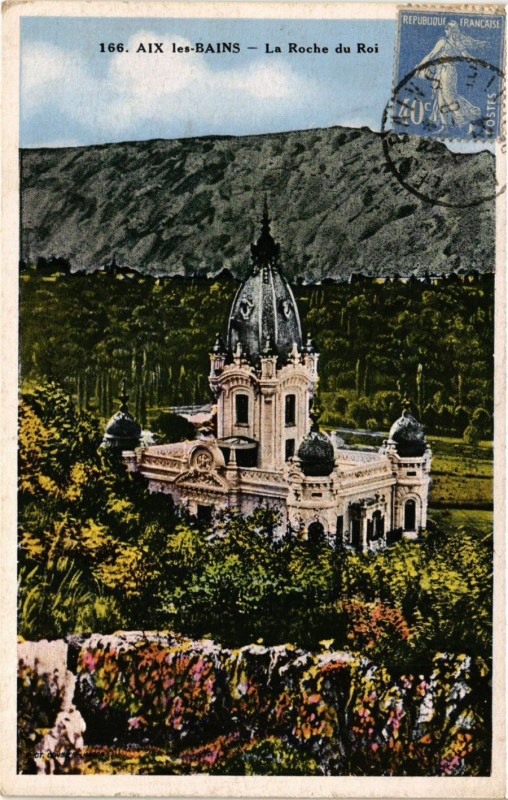 Carte postale ancienne Aix-les-Bains - La Roche du Roi à Aix-les-Bains