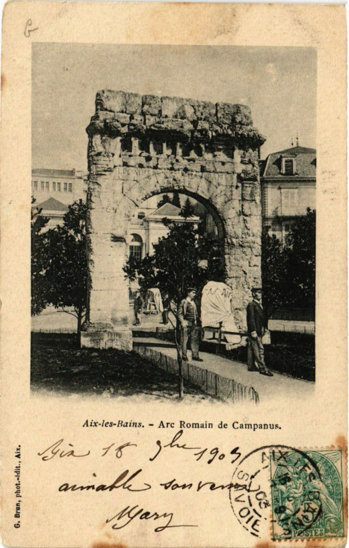 Carte postale ancienne Aix-les-Bains - Arc Romain de Campanus à Aix-les-Bains